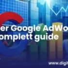 Hva er Google AdWords? En komplett guide