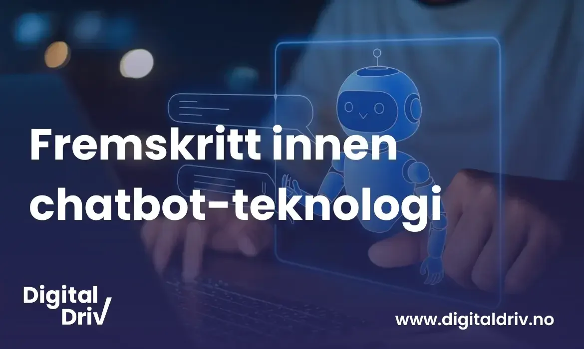 Fremskritt innen chatbot-teknologi