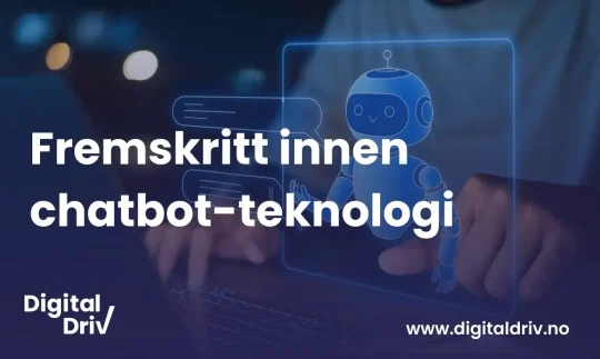 Fremskritt innen chatbot-teknologi