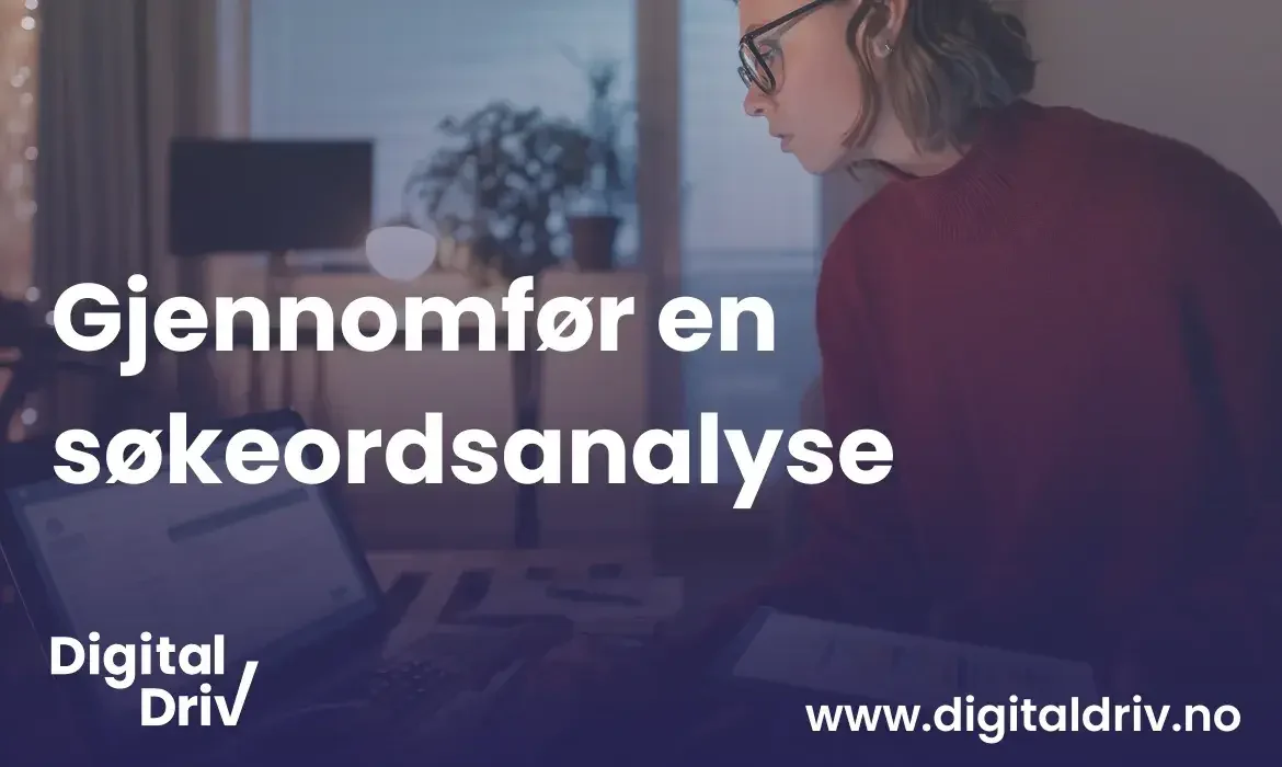 Hvordan gjennomføre en søkeordsanalyse for organiske søk