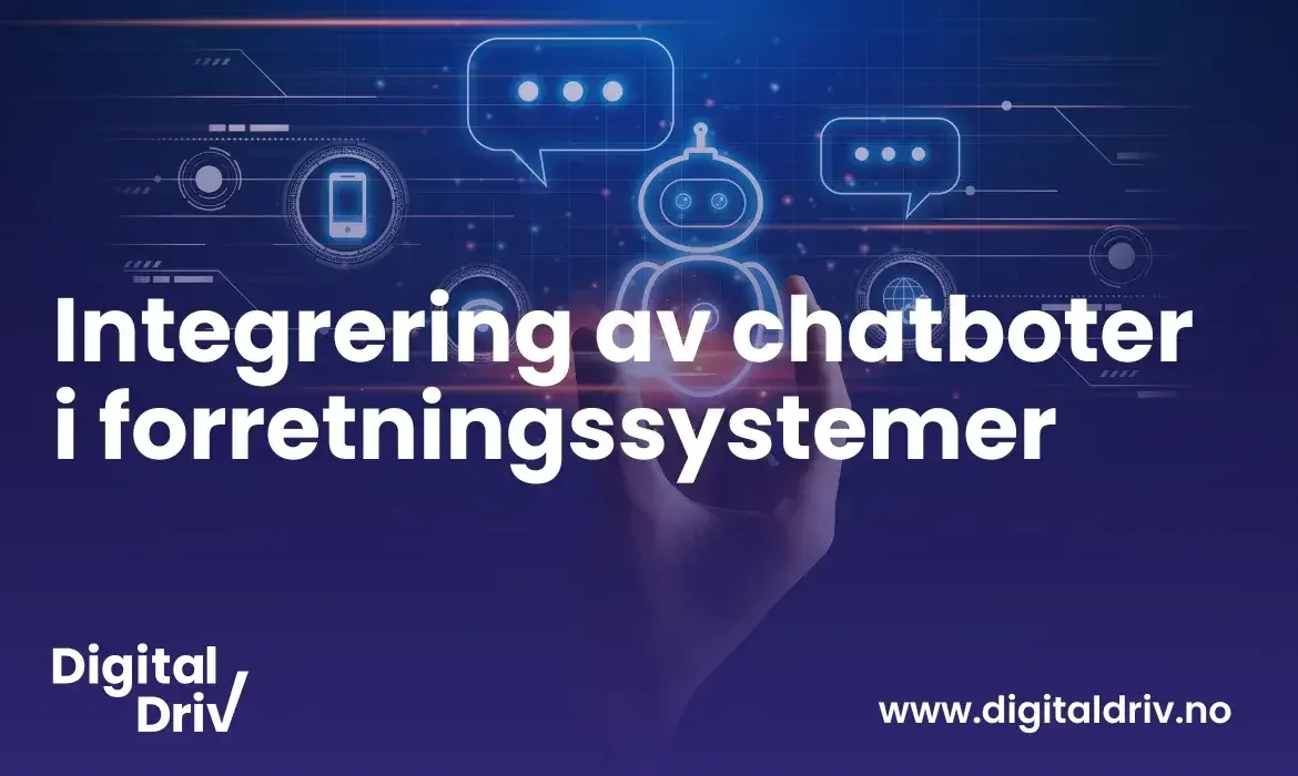 Integrering av chatboter i forretningssystemer