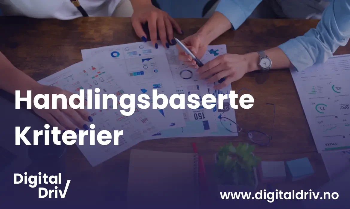 handlingsbaserte kriterier