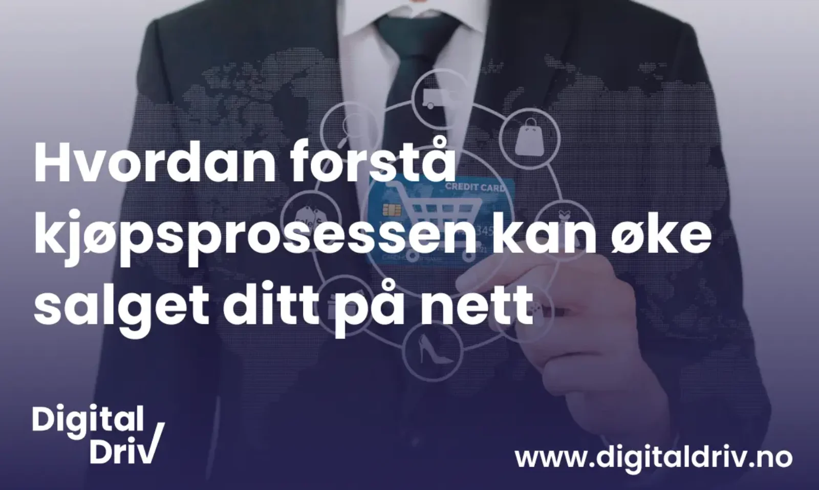 Forstå kjøpsprosessen