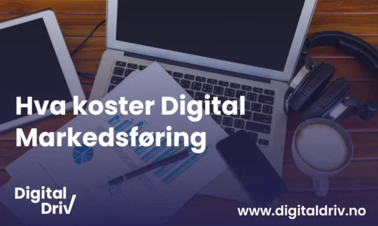 Hva koster digital markedsføring